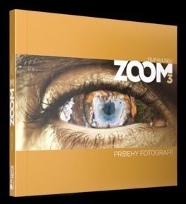 Kniha ZOOM 3 - Príbehy fotografií - podpísaná - Filip Kulisev