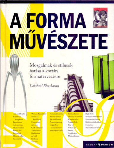 A forma művészete - Lakshmi Bhaskaranová,Judit Gebula