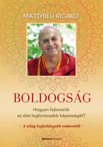 Boldogság - Matthieu Ricard