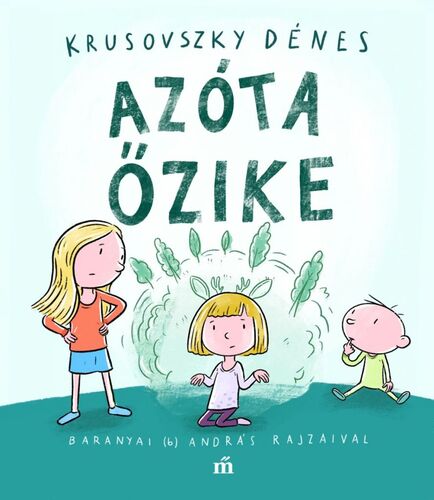 Kniha Azóta őzike - Dénes Krusovszky