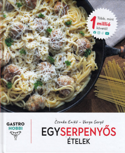 Egyserpenyős ételek