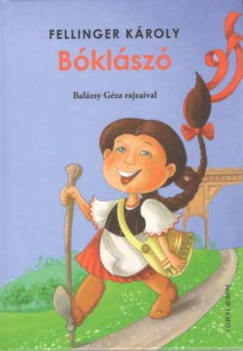 Kniha Bóklászó - Károly Fellinger