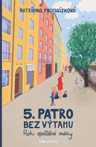 Kniha Páté patro bez výtahu - Kateřina Procházková