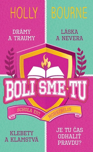 Boli sme tu - Bourne Holly