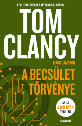 A becsület törvénye - Tom Clancy