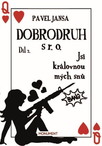Kniha Dobrodruh s r. o. 2 - Jsi královnou mých snů