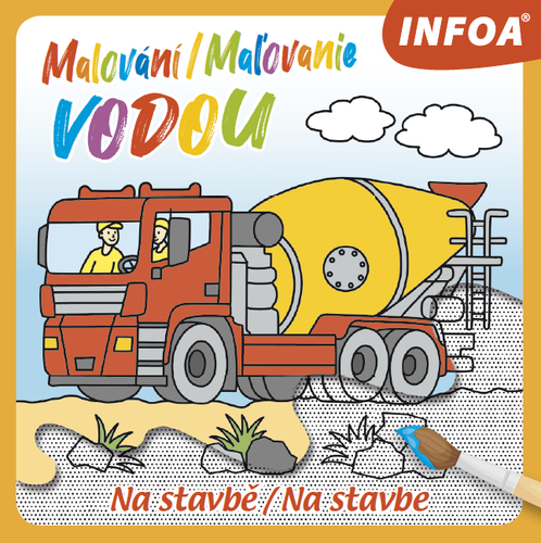 Kniha Malování/Maľovanie vodou Na stavbě/Na stavbe