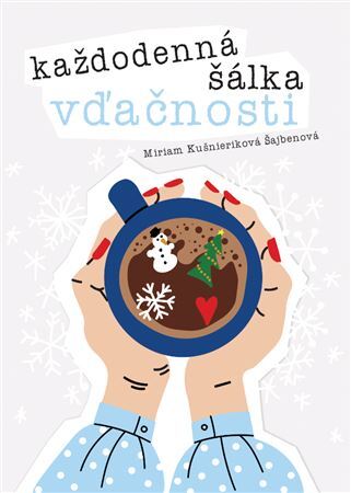 Kniha Každodenná šálka vďačnosti