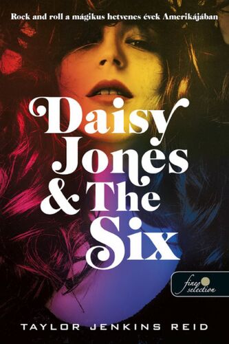 Kniha Daisy Jones & The Six - Taylor Jenkins Reidová,Judit Sereg