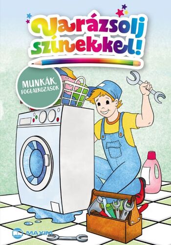 Varázsolj színekkel! Munkák, foglalkozások