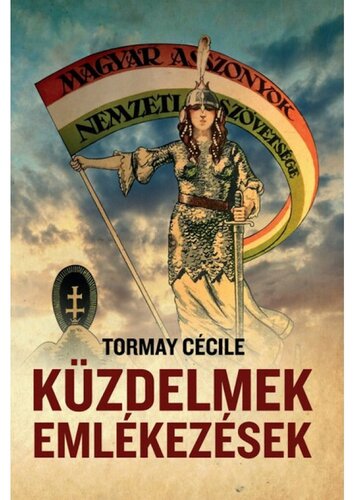 Küzdelmek, emlékezések