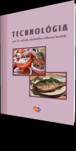 Kniha Technológia pre 3. ročník UO kuchár