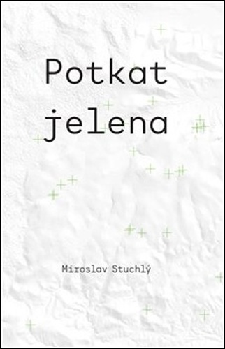 Kniha Potkat jelena