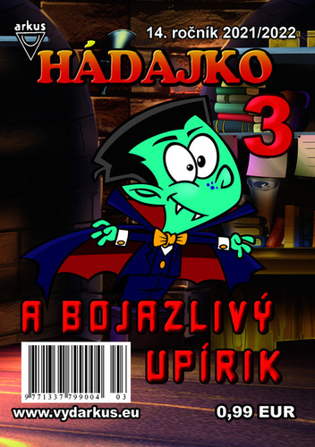 Hádajko 3 2022 a bojazlivý upírik