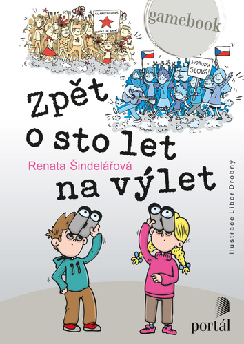 Zpět o sto let na výlet - Renata Šindelářová