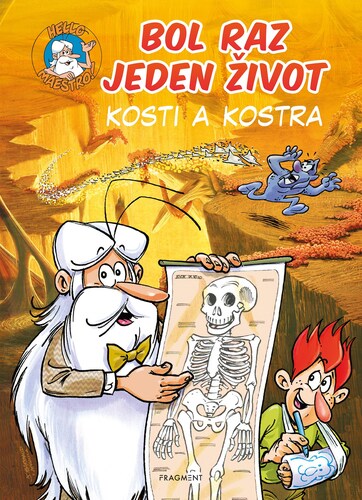 Bol raz jeden život: Kosti a kostra, 2. vydanie
