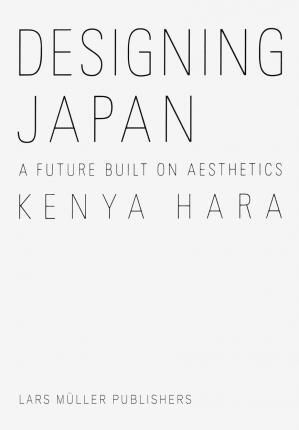 Designing Japan A Future Built on Aesthetics