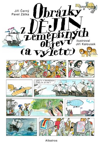 Kniha Obrázky z dějin zeměpisných objevů (a výletů), 2. vydanie - Jiří Černý,Pavel Kořínek,Pavel Zátka