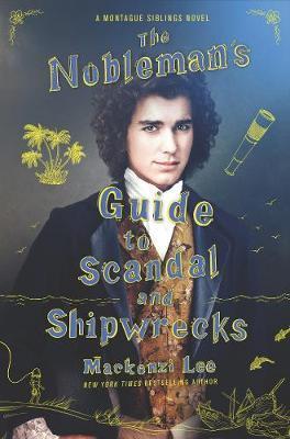 The Noblemans Guide to Scandal and Shipwrecks