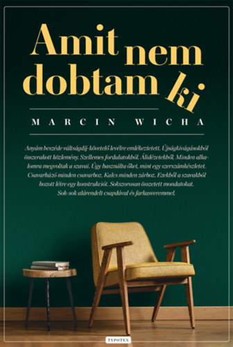 Kniha Amit nem dobtam ki - Marcin Wicha