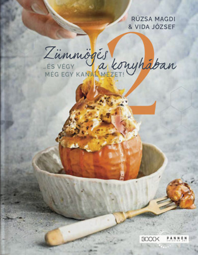 Kniha Zümmögés a konyhában 2. - ...és végy még egy kanál mézet! - Magdi Rúzsa,József Vida