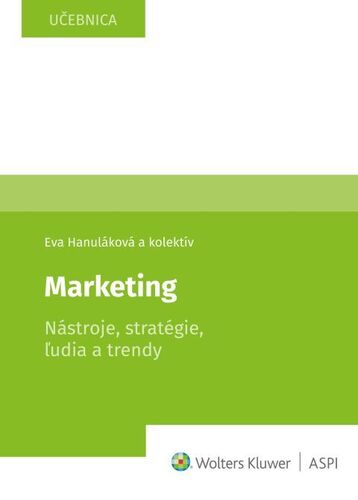 Kniha Marketing Nástroje, stratégie, ľudia a trendy