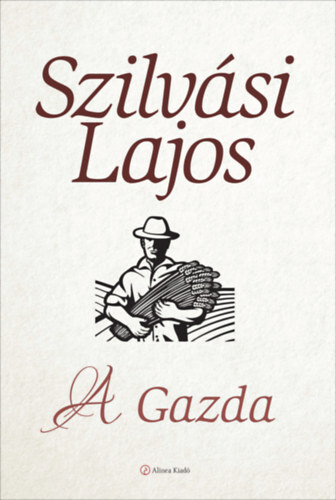 Kniha A Gazda - Lajos Szilvási