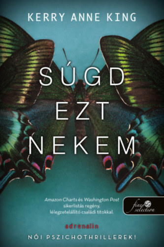 Kniha Súgd ezt nekem - Kerry Ann King