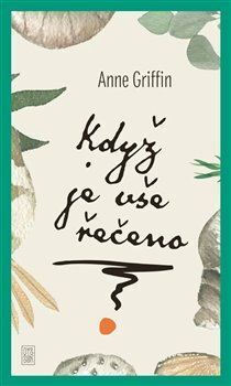 Kniha Když je vše řečeno