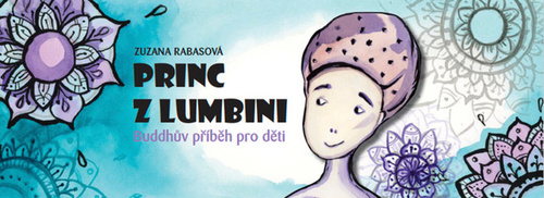 Princ z Lumbini - Zuzana Rabasová