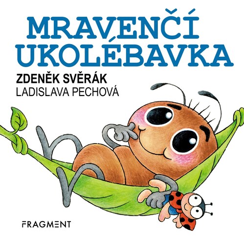 Kniha Mravenčí ukolébavka - Zdeněk Svěrák