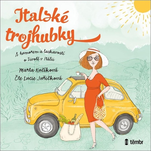 Témbr Italské trojhubky - audiokniha