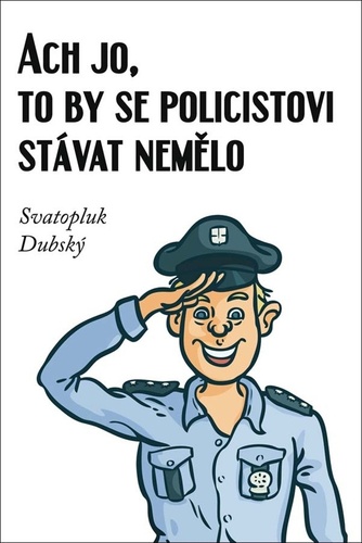 Kniha Ach jo, to by se policistovi stávat nemělo