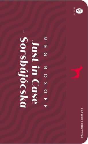 Kniha Just in Case - Sorsbújócska - Meg Rosoff,Zoltán Pék