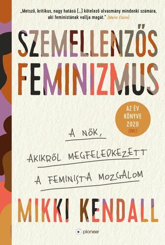 Kniha Szemellenzős feminizmus - Mikki Kendall