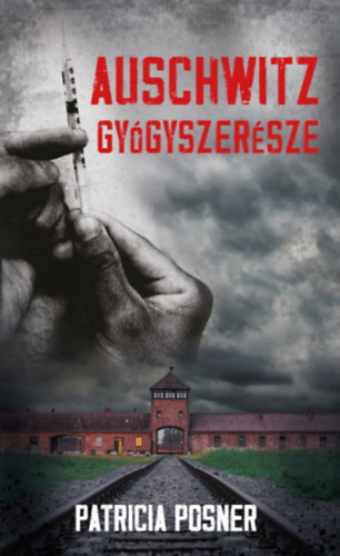 Kniha Auschwitz gyógyszerésze - Patricia Posner