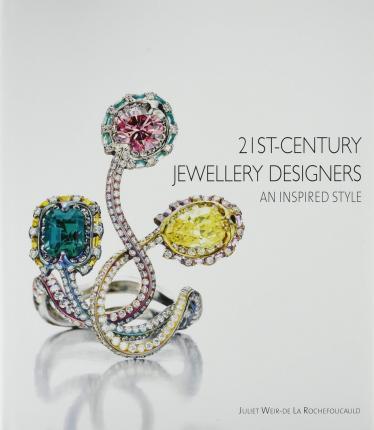 21st Century Jewellery Designers : An Inspired Style