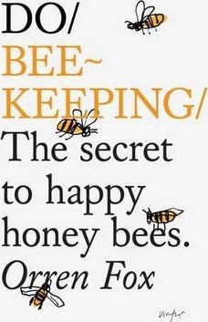 Do Beekeeping : The Secret To Happy Honey Bees