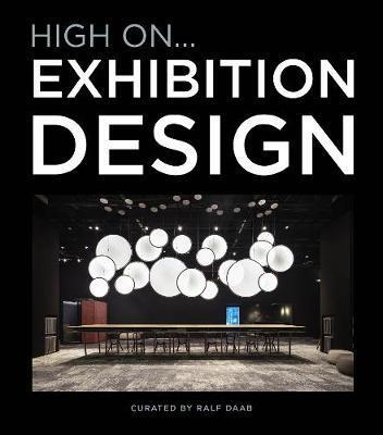 Kniha High On... Exhibition Design