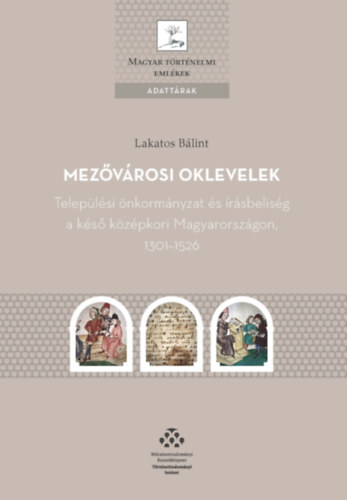 Kniha Mezővárosi oklevelek - Bálint Lakatos