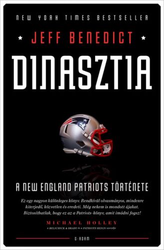 Kniha Dinasztia - A New England Patriots története - Jeff Benedict