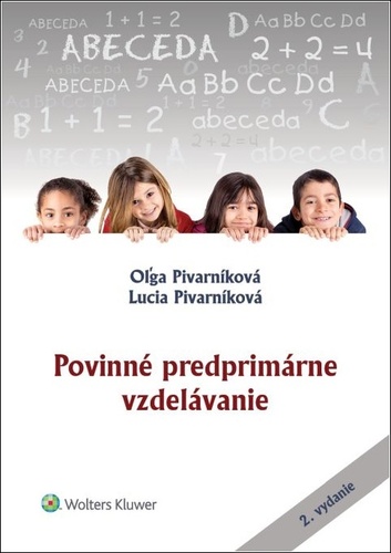 Povinné predprimárne vzdelávanie, 2. vydanie - Oľga Pivarníková,Lucia Pivarníková