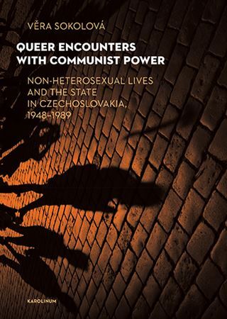 Kniha Queer Encounters with Communist Power - Věra Sokolová