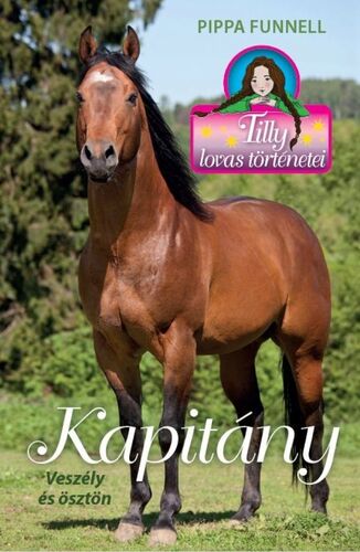 Tilly lovas történetei 16: Kapitány
