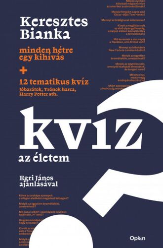 Kniha Kvíz az életem - Minden hétre egy kihívás - Bianka Keresztes