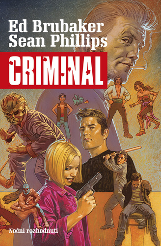 Criminal 3: Noční rozhodnutí - Sean Phillips,Ed Brubaker,Štěpán Kopřiva