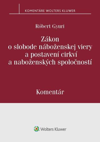 Kniha Zákon o slobode náboženskej viery a postavení cirkví a náboženských spoločností
