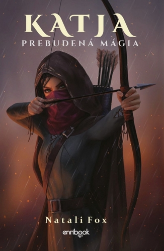 Kniha Katja - Prebudená mágia (1.časť)