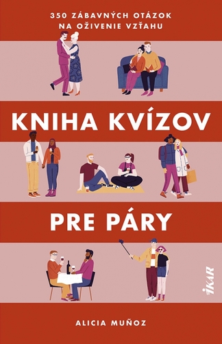 Kniha kvízov pre páry - Alicia Munoz,Sára Moyzesová