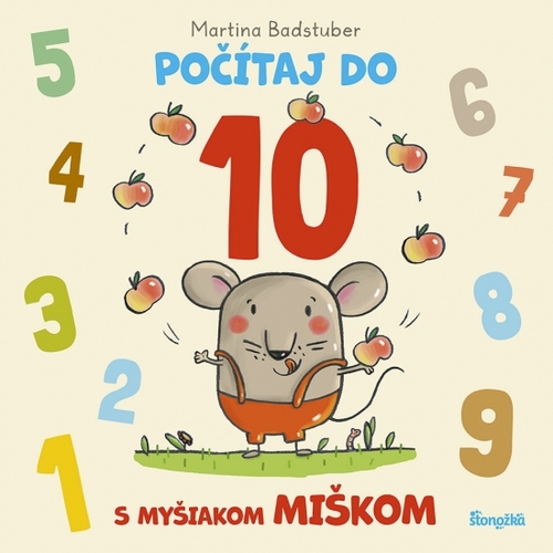 Kniha Počítaj do 10 s myšiakom Miškom